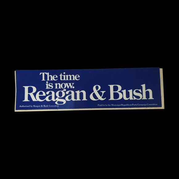 Reagan & Bush The Time Is Now 1980 Presidential Campaign Now Bumper Sticker Lot - Picture 5 of 9